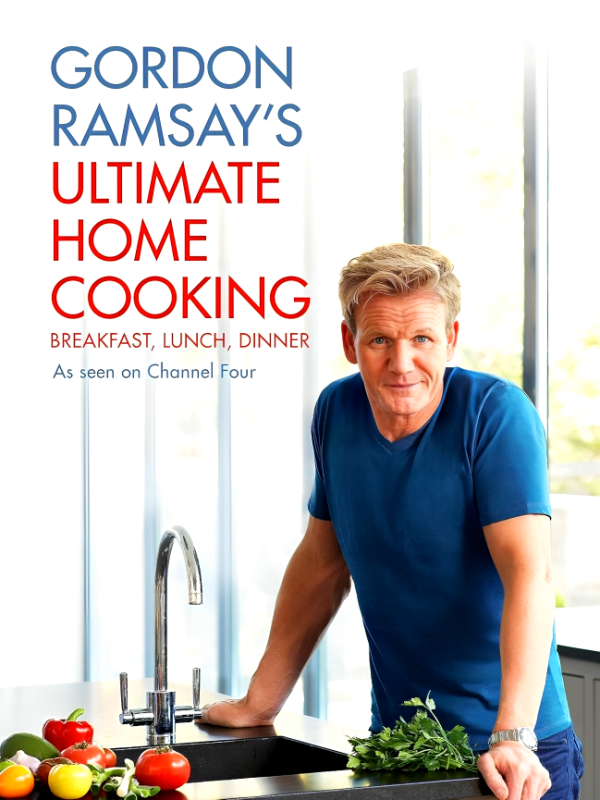 Gordon Ramsay s Ultimate Home Cooking For Discount